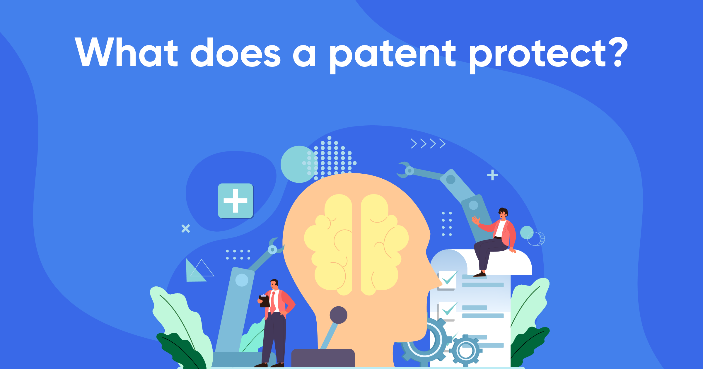 What does a patent protect