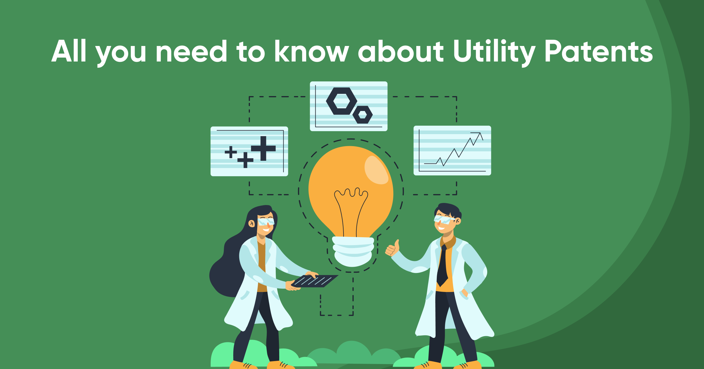 All you need to know about Utility Patents