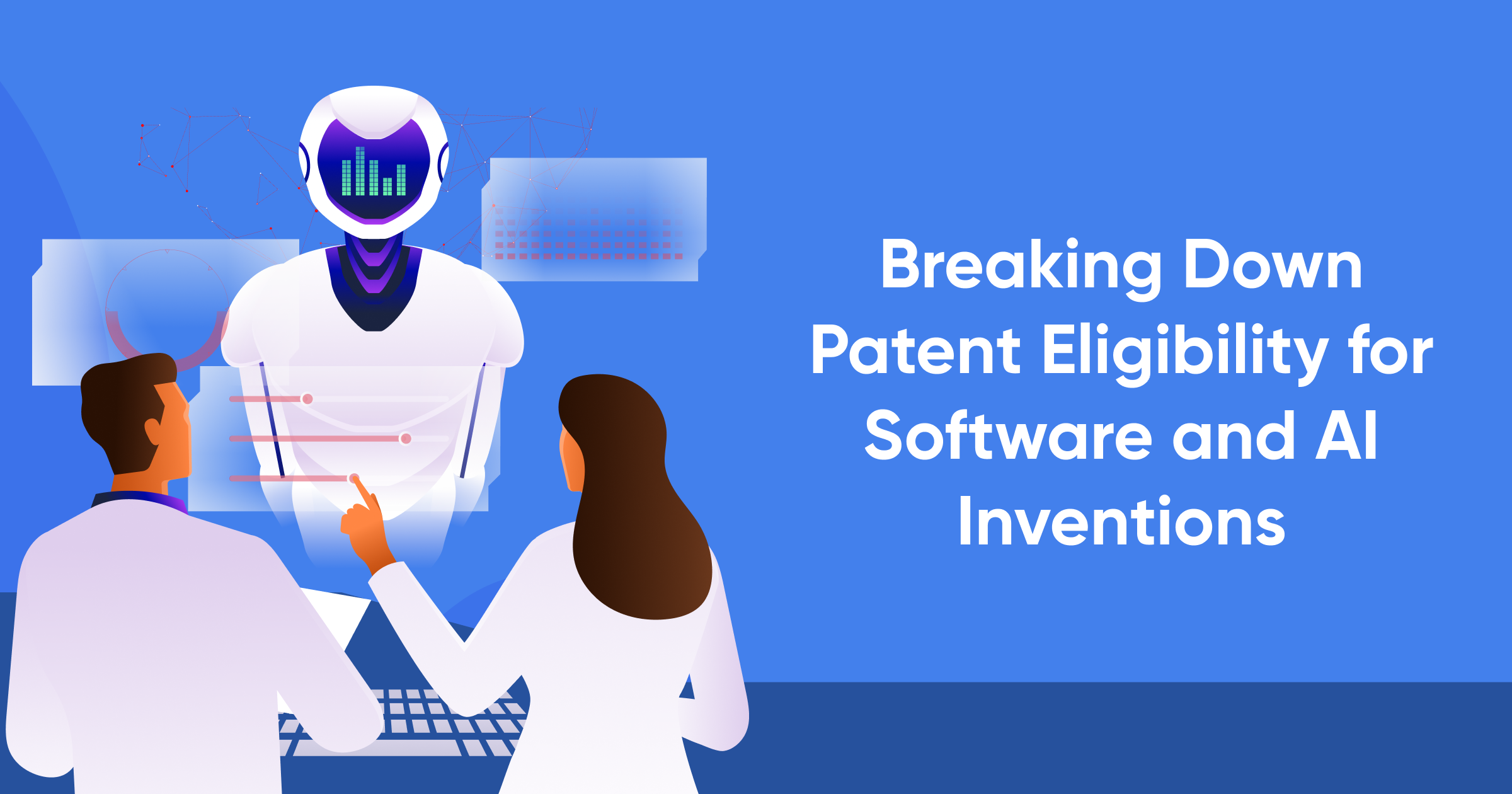 Breaking Down Patent Eligibility for Software and AI Inventions