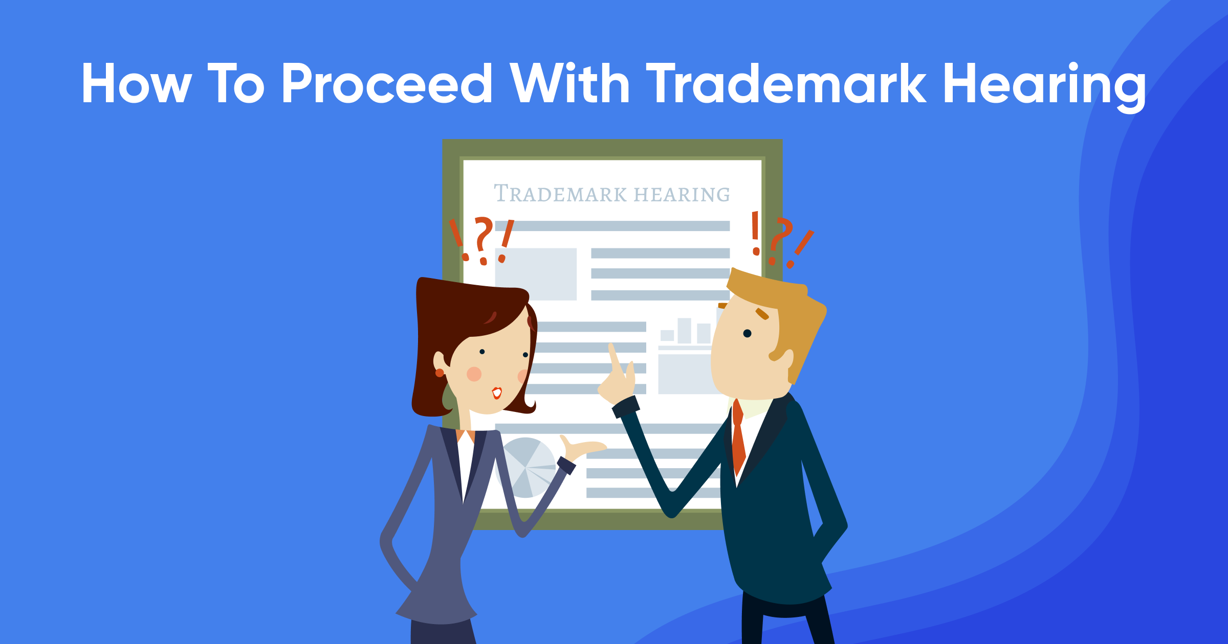 How to Proceed with a Trademark Hearing