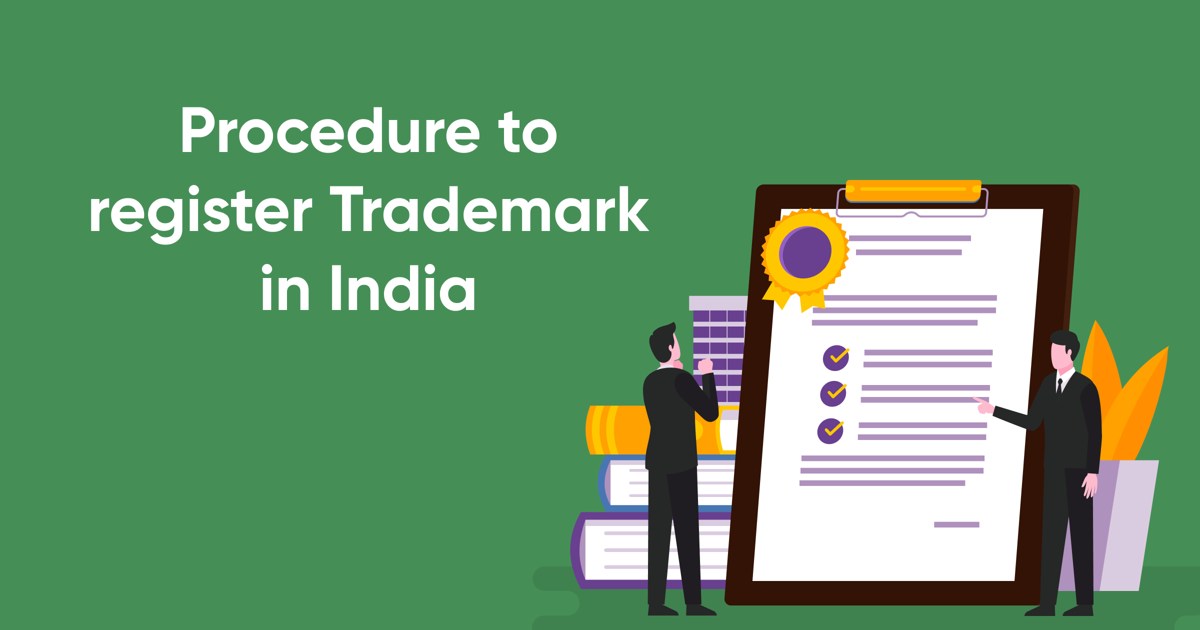Procedure to Register a Trademark in India
