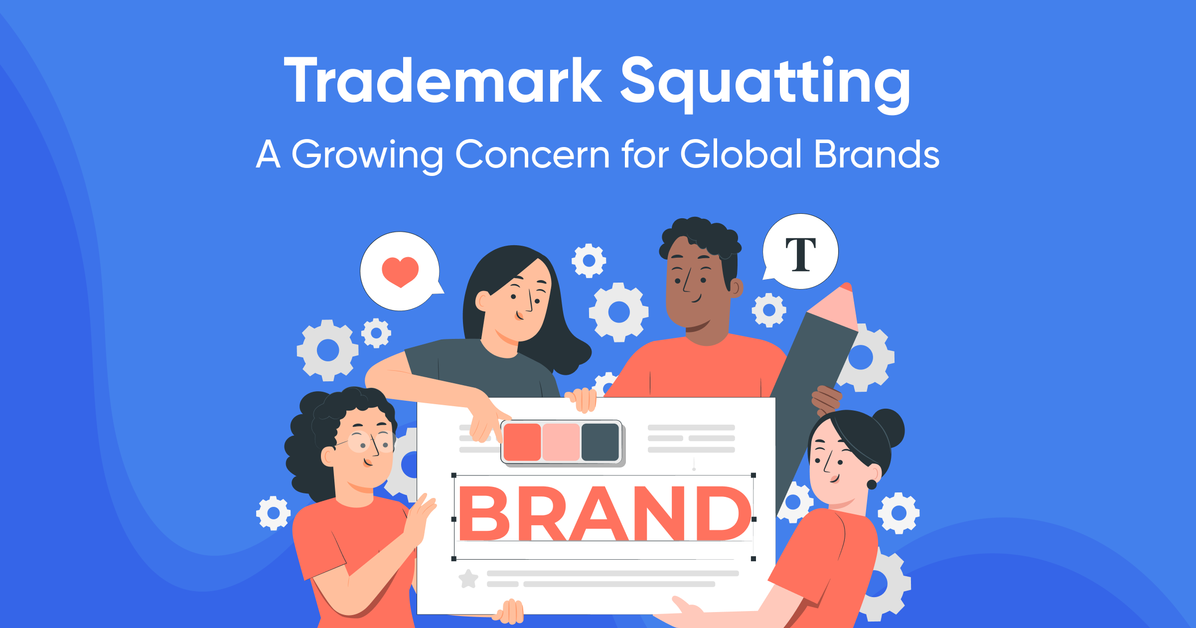 Trademark squatting: A growing concern for global brands